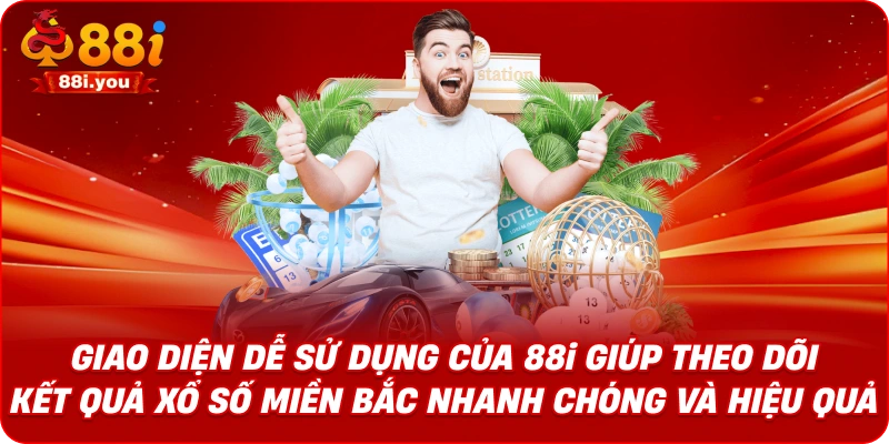 Giao diện dễ sử dụng của 88i giúp theo dõi kết quả xổ số miền Bắc nhanh chóng và hiệu quả.